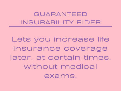 Life Insurance Riders. Flexible Coverage Designed Around Your Life ...